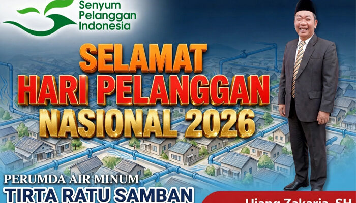 Pimpinan Beserta Jajaran PDAM Tirta Ratu Samban Ucapkan Selamat Hari Pelanggan Nasional 2026